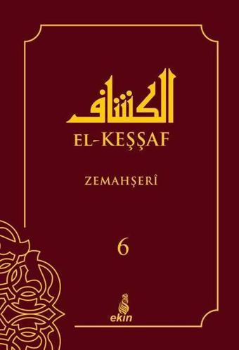 El-Keşşaf Cilt - 6 - Zemahşeri  - Ekin Yayınları