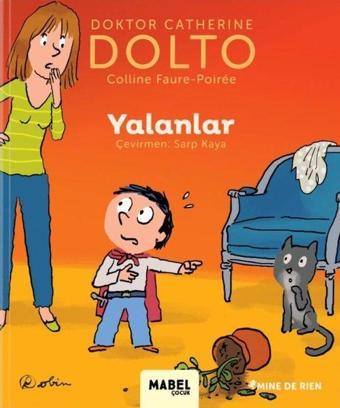 Yalanlar - MDR Çocuk Psikoloji Serisi 8 - Catherine Dolto - Mabel Çocuk