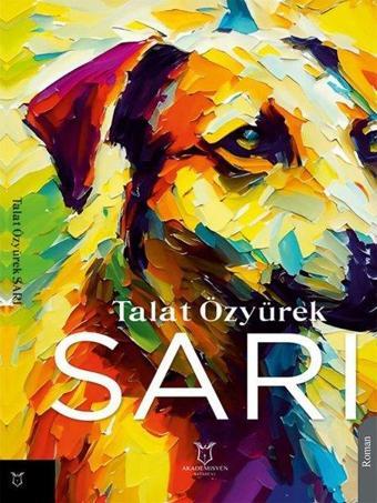Sarı - Talat Özyürek - Akademisyen Kitabevi
