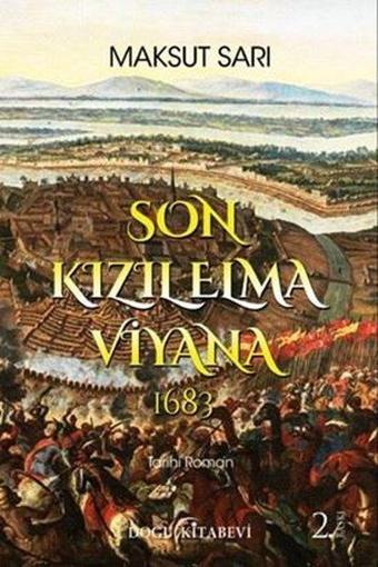 Son Kızılelma Viyana 1683 - Maksut Sarı - Doğu Kitabevi