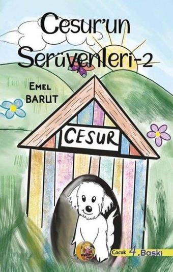 Cesur'un Serüvenleri 2 - Emel Barut - Aysima Yayınları