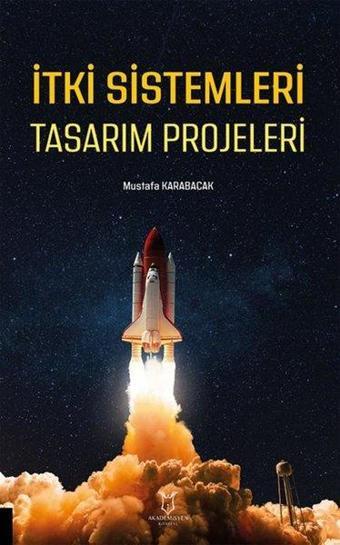 İTKİ Sistemleri Tasarım Projeleri - Mustafa Karabacak - Akademisyen Kitabevi