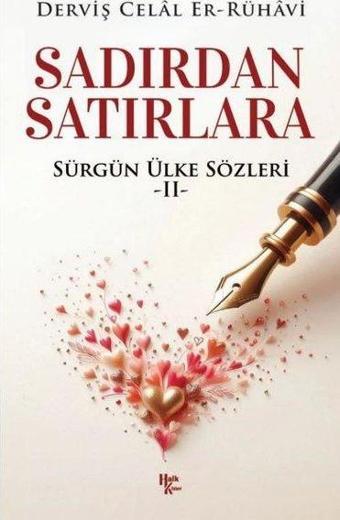 Sadırdan Satırlara - Sürgün Ülke Sözleri 2 - Derviş Celal Er-Rühavi - Halk Kitabevi Yayınevi