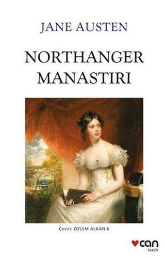 Northanger Manastırı - Jane Austen - Can Yayınları