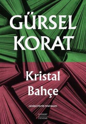 Kristal Bahçe - Gürsel Korat - Everest Yayınları