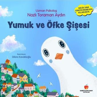 Yumuk ve Öfke Şişesi - Nazlı Toraman Aydın - Sabri Ülker Vakfı