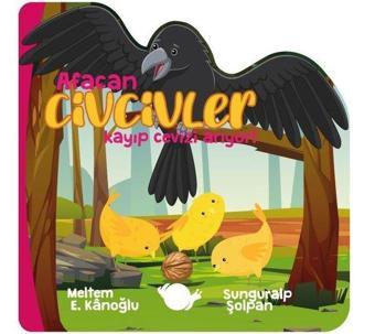 Afacan Civcivler - Kayıp Cevizi Arıyor! - Meltem Erinçmen Kanoğlu - Çikolata Yayınevi