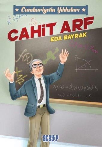 Cahit Arf - Cumhuriyetin Yıldızları 3 - Eda Bayrak - Acayip