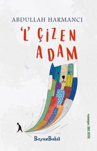 L Çizen Adam - Abdullah Harmancı - Beyaz Bulut