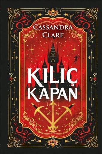 Kılıç Kapan - Castellane Günlükleri Cilt 1 - Cassandra Clare - Artemis Yayınları