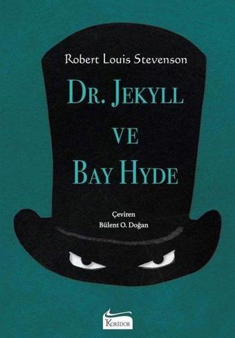 Dr. Jekyll ve Bay Hyde - Bez Ciltli - Robert Louis Stevenson - Koridor Yayıncılık