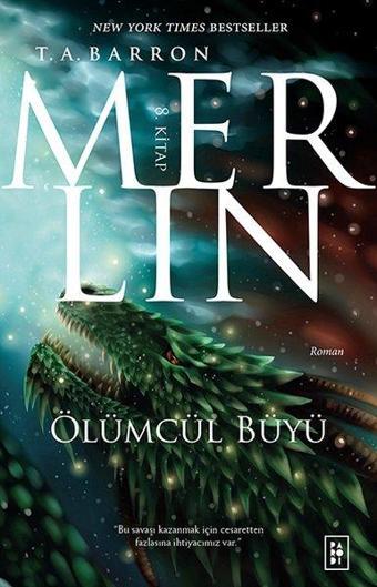 Merlin 8-Ölümcül Büyü - T. A. Barron - Parodi Yayınları