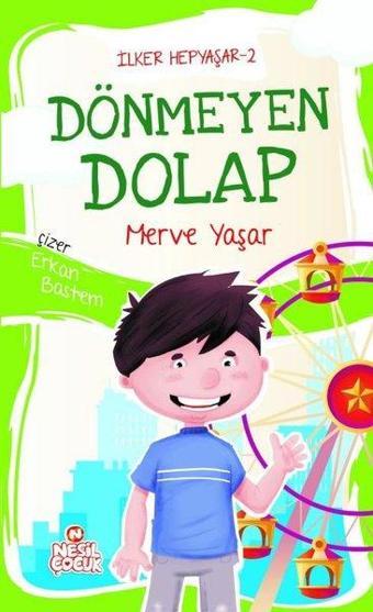 Dönmeyen Dolap - İlker Hepyaşar 2 - Merve Yaşar - Nesil Çocuk Yayınları
