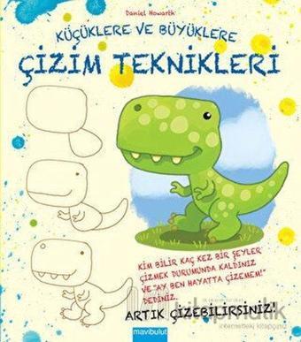 Küçüklere ve Büyüklere Çizim Teknikleri - Daniel Howarth - Mavi Bulut Yayıncılık