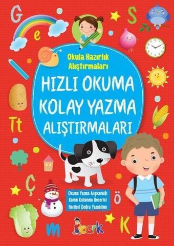 Hızlı Okuma Kolay Yazma Alıştırmaları - Okula Hazırlık Alıştırmaları - Kolektif  - Bıcırık Yayınları