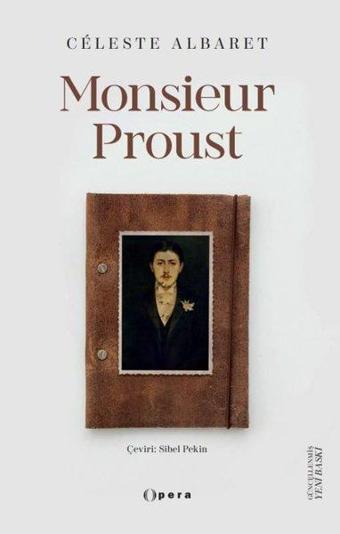 Monsieur Proust - Celeste Albaret - Opera Kitap