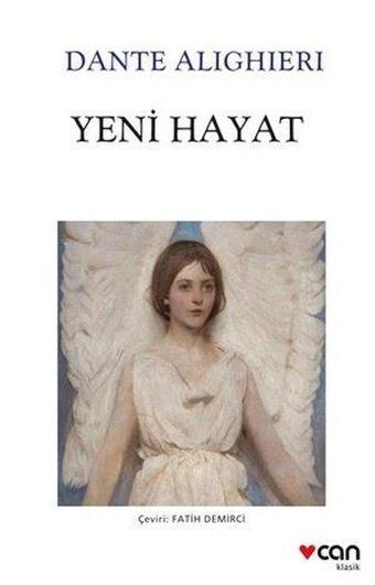 Yeni Hayat - Dante Alighieri - Can Yayınları