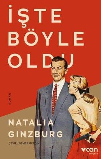 İşte Böyle Oldu - Natalia Ginzburg - Can Yayınları