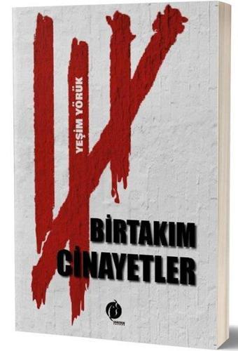 Birtakım Cinayetler - Yeşim Yörük - Herdem Kitap