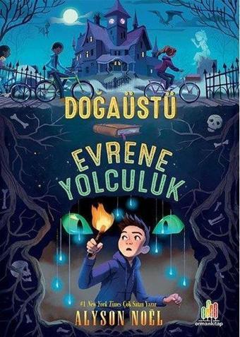 Doğaüstü Evrene Yolculuk - Alyson Noel - Orman Kitap