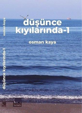 Düşünce Kıyılarında 1 - Osman Kaya - MKB Halk Kütüphanesi