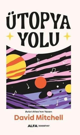 Ütopya Yolu - David Mitchell - Alfa Yayıncılık