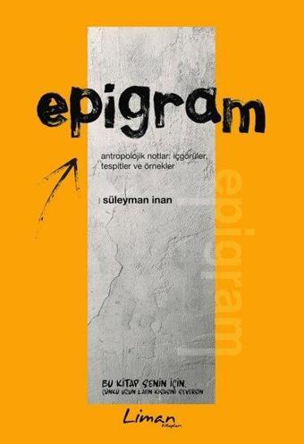 Epigram - Süleyman İnan - Liman Kitapları