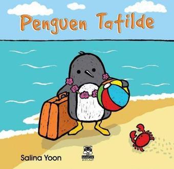 Penguen Tatilde - Salina Yoon - Marsık Kitap