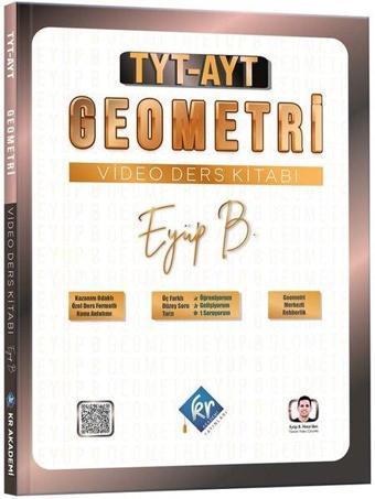 Eyüp B. TYT AYT Geometri Video Ders Kitabı - Eyüp Boncuk - KR Akademi