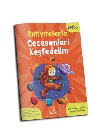 Aktivitelerle Gezegenleri Keşfedelim 5+ Yaş - Kolektif  - Floki Çocuk