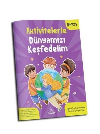 Aktivitelerle Dünyamızı Keşfedelim 5+ Yaş - Kolektif  - Floki Çocuk