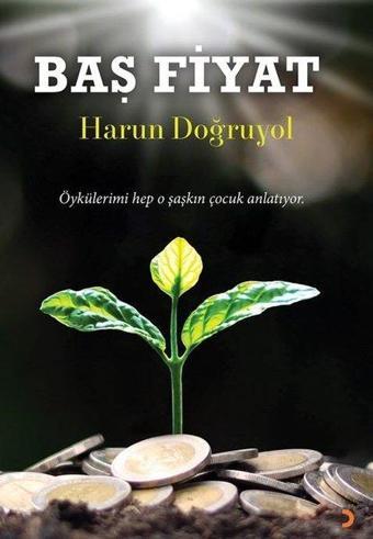 Baş Fiyat - Harun Doğruyol - Cinius Yayınevi