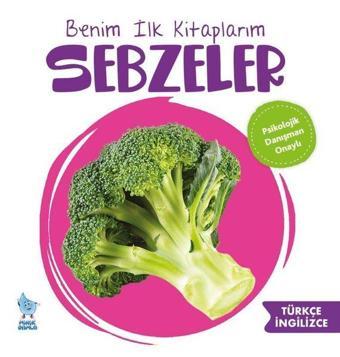 Sebzeler - Benim İlk Kitaplarım - Kolektif  - Minik Damla