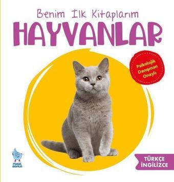 Hayvanlar - İlk Kitaplarım - Kolektif  - Minik Damla