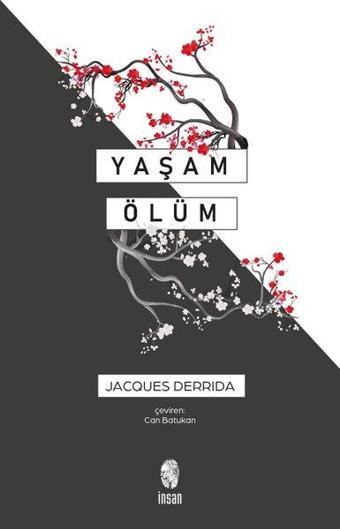 Yaşam Ölüm - Jacques Derrida - İnsan Yayınları