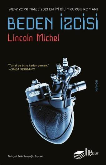 Beden İzcisi - Lincoln Michel - The Kitap