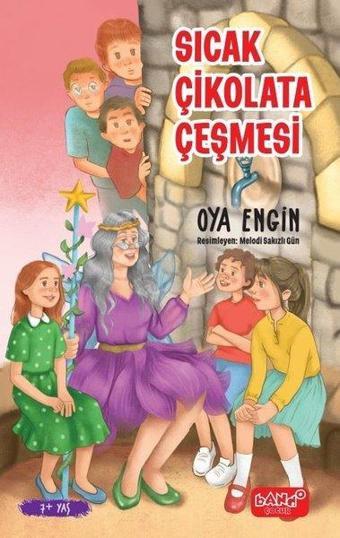 Sıcak Çikolata Çeşmesi - Oya Engin - Bando