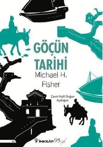 Göçün Tarihi - Michael H. Fisher - İnkılap Kitabevi Yayınevi