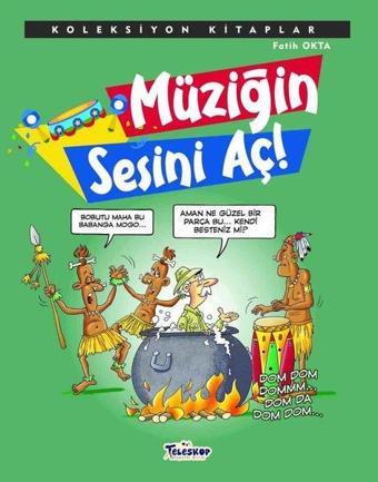 Müziğin Sesini Aç! Koleksiyon Kitaplar - Fatih Okta - Teleskop Popüler Bilim