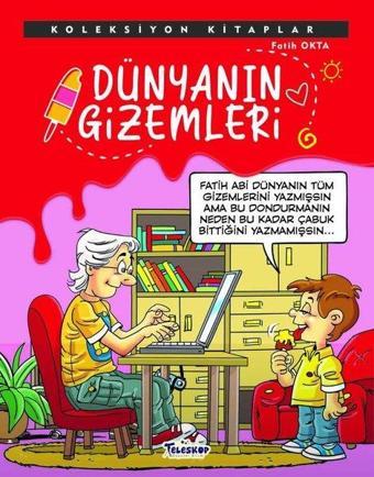 Dünyanın Gizemleri - Koleksiyon Kitaplar - Fatih Okta - Teleskop Popüler Bilim