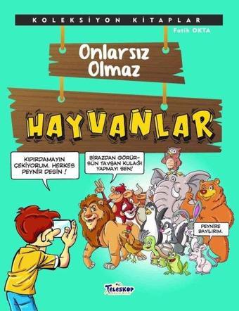 Onlarsız Olmaz - Hayvanlar - Koleksiyon Kitaplar - Fatih Okta - Teleskop Popüler Bilim