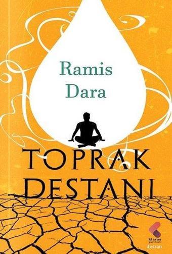 Toprak Destanı - Ramis Dara - Klaros Yayınları