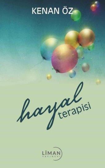 Hayal Terapisi - Kenan Öz - Liman Yayınevi