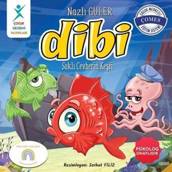 Dibi: Saklı Cevherin Keşfi - Nazlı Güler - Çocuk Gelişimi Yayınları