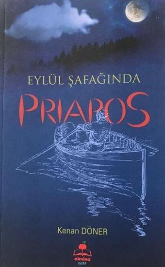 Eylül Şafağında Prapos - Kenan Döner - Almina Kitap