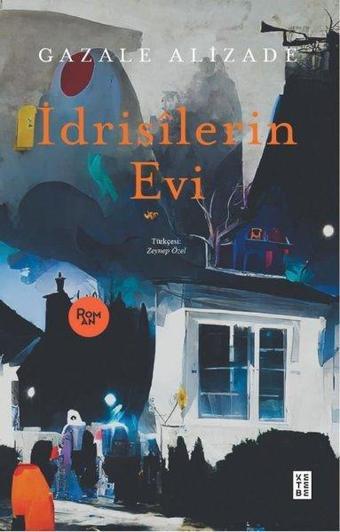 İdrisilerin Evi - Ketebe