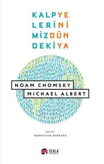 Kalplerimizdeki Yeni Dünya - Michael Albert - Scala Yayıncılık