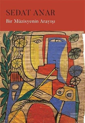 Bir Müzisyenin Arayışı - Sedat Anar - Everest Yayınları