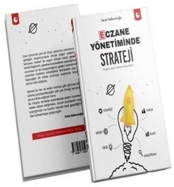 Eczane Yönetiminde Strateji - Faruk Nalbantoğlu - Artıfarma Yayınları