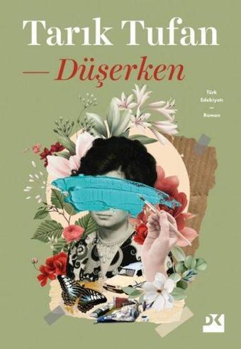 Düşerken - Tarık Tufan - Doğan Kitap